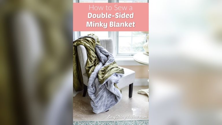 How To Sew A Double Sided Blanket