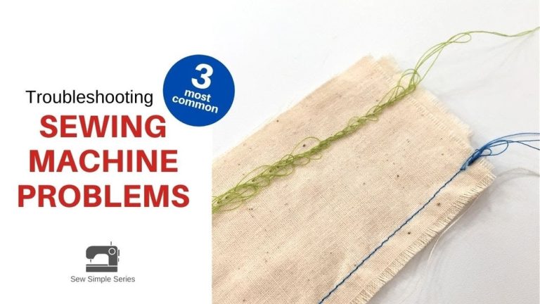 How to Troubleshoot Sewing Machine Problems: Quick Fixes That Work